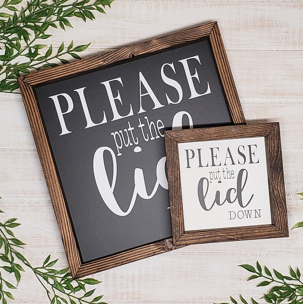 Please put the Lid down bathroom sign – The Chipped Hammer Co.